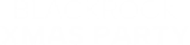 BLACKROCK XMAS PARTY